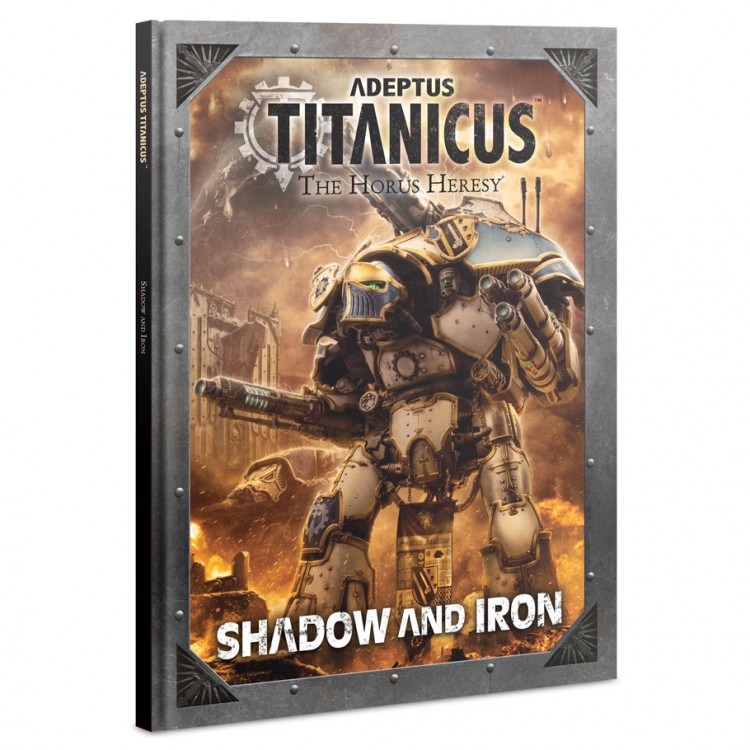 Cover of Adeptus Titanicus Shadow and Iron